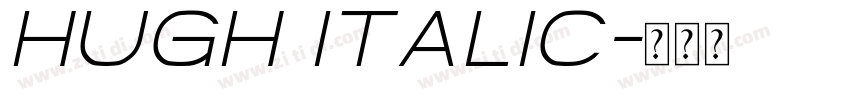 Hugh Italic字体转换